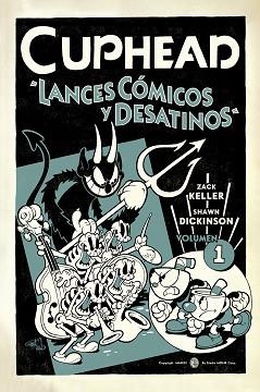 CUPHEAD 1. LANCES CÓMICOS Y DESATINOS | 9788467943818 | ZACK KELLER / SHAWN DICKINSON | Llibreria Aqualata | Comprar libros en catalán y castellano online | Comprar libros Igualada