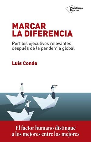 MARCAR LA DIFERENCIA | 9788418285394 | CONDE, LUIS | Llibreria Aqualata | Comprar libros en catalán y castellano online | Comprar libros Igualada