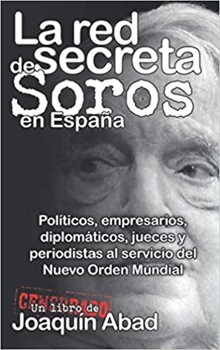 RED SECRETA DE SOROS EN ESPAÑA LA | 9798664889574 | ABAD JOAQUIN | Llibreria Aqualata | Comprar libros en catalán y castellano online | Comprar libros Igualada
