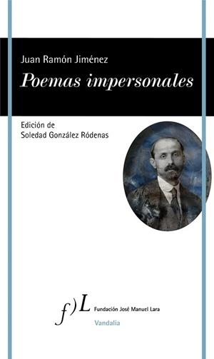 POEMAS IMPERSONALES | 9788417453602 | JIMÉNEZ, JUAN RAMÓN | Llibreria Aqualata | Comprar libros en catalán y castellano online | Comprar libros Igualada
