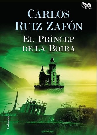 PRÍNCEP DE LA BOIRA, EL | 9788466421720 | RUIZ ZAFÓN, CARLOS | Llibreria Aqualata | Comprar libros en catalán y castellano online | Comprar libros Igualada