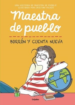 MAESTRA DE PUEBLO. BORRÓN Y CUENTA NUEVA | 9788425358616 | MAESTRA DE PUEBLO, / PICAZO, CRISTINA | Llibreria Aqualata | Comprar libros en catalán y castellano online | Comprar libros Igualada