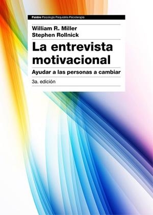 ENTREVISTA MOTIVACIONAL, LA.  3ª EDICIÓN | 9788449331398 | MILLER, WILLIAM R. / ROLLNICK, STEPHEN | Llibreria Aqualata | Comprar libros en catalán y castellano online | Comprar libros Igualada