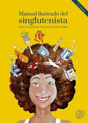 MANUAL ILUSTRADO DEL SINGLUTENISTA | 9788409256372 | FACCIO PELÁEZ, DANIELA | Llibreria Aqualata | Comprar llibres en català i castellà online | Comprar llibres Igualada