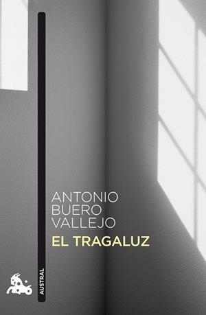 TRAGALUZ, EL | 9788467033366 | BUERO VALLEJO, ANTONIO | Llibreria Aqualata | Comprar llibres en català i castellà online | Comprar llibres Igualada