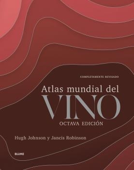 ATLAS MUNDIAL DEL VINO. OCTAVA EDICIÓN. | 9788418075933 | Llibreria Aqualata | Comprar libros en catalán y castellano online | Comprar libros Igualada
