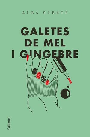 GALETES DE MEL I GINGEBRE | 9788466426657 | SABATÉ, ALBA | Llibreria Aqualata | Comprar libros en catalán y castellano online | Comprar libros Igualada