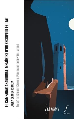 CAMPANAR ABANDONAT, EL | 9788412146370 | CARNER-RIBALTA, JOSEP | Llibreria Aqualata | Comprar libros en catalán y castellano online | Comprar libros Igualada