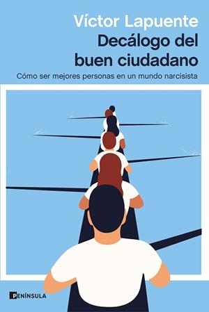 DECÁLOGO DEL BUEN CIUDADANO | 9788499429595 | LAPUENTE, VÍCTOR | Llibreria Aqualata | Comprar libros en catalán y castellano online | Comprar libros Igualada