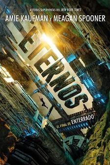 ETERNOS | 9788417390051 | KAUFMAN, AMIE / SPOONER, MEAGAN | Llibreria Aqualata | Comprar libros en catalán y castellano online | Comprar libros Igualada
