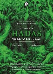 DONDE LAS HADAS NO SE AVENTURAN | 9788412203189 | SOLSONA ASENSIO, GEMMA | Llibreria Aqualata | Comprar libros en catalán y castellano online | Comprar libros Igualada