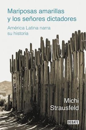 MARIPOSAS AMARILLAS Y LOS SEÑORES DICTADORES | 9788418006975 | STRAUSFELD, MICHI | Llibreria Aqualata | Comprar libros en catalán y castellano online | Comprar libros Igualada