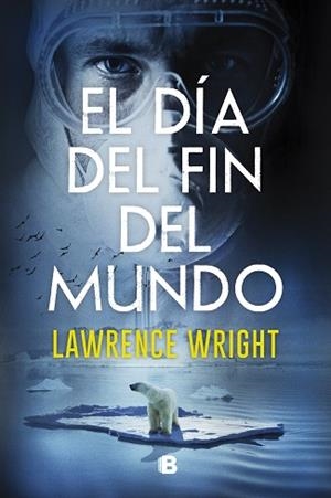DÍA DEL FIN DEL MUNDO, EL | 9788466668750 | WRIGHT, LAWRENCE | Llibreria Aqualata | Comprar llibres en català i castellà online | Comprar llibres Igualada