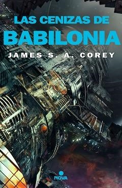 CENIZAS DE BABILONIA, LAS (THE EXPANSE 6) | 9788417347826 | COREY, JAMES S.A. | Llibreria Aqualata | Comprar libros en catalán y castellano online | Comprar libros Igualada
