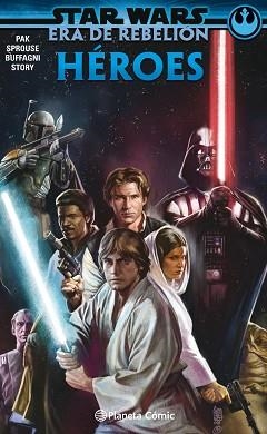 STAR WARS ERA DE LA REBELIÓN: HÉROES | 9788413411620 | AA. VV. | Llibreria Aqualata | Comprar libros en catalán y castellano online | Comprar libros Igualada