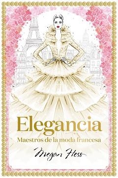 ELEGANCIA | 9788418260094 | HESS, MEGAN | Llibreria Aqualata | Comprar libros en catalán y castellano online | Comprar libros Igualada