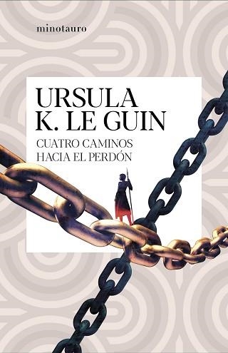 CUATRO CAMINOS HACIA EL PERDÓN | 9788445009635 | LE GUIN, URSULA K. | Llibreria Aqualata | Comprar llibres en català i castellà online | Comprar llibres Igualada