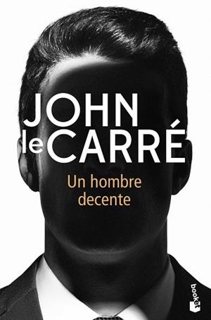 UN HOMBRE DECENTE | 9788408237396 | LE CARRÉ, JOHN | Llibreria Aqualata | Comprar llibres en català i castellà online | Comprar llibres Igualada