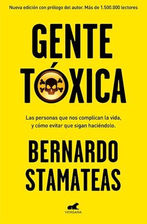 GENTE TÓXICA (NUEVA EDICIÓN CON PRÓLOGO DEL AUTOR) | 9788416076215 | STAMATEAS, BERNARDO | Llibreria Aqualata | Comprar llibres en català i castellà online | Comprar llibres Igualada