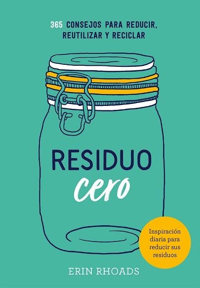 RESIDUO CERO | 9788416407897 | RHOADS, ERIN | Llibreria Aqualata | Comprar libros en catalán y castellano online | Comprar libros Igualada