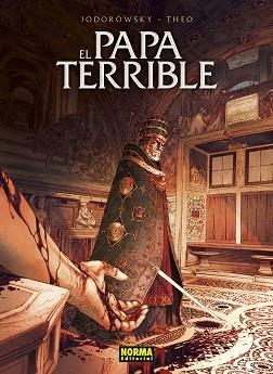 PAPA TERRIBLE, EL. EDICIÓN INTEGRAL | 9788467944051 | JODOROWSKY /  THEO | Llibreria Aqualata | Comprar libros en catalán y castellano online | Comprar libros Igualada