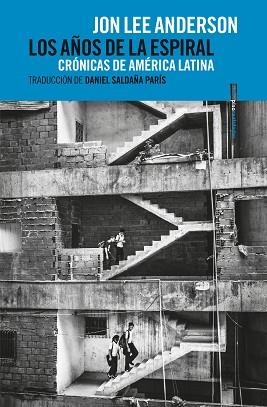 AÑOS DE LA ESPIRAL, LOS | 9788418342066 | ANDERSON, JON LEE | Llibreria Aqualata | Comprar llibres en català i castellà online | Comprar llibres Igualada