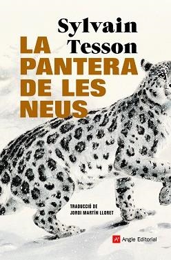 PANTERA DE LES NEUS, LA | 9788418197420 | TESSON, SYLVAIN | Llibreria Aqualata | Comprar libros en catalán y castellano online | Comprar libros Igualada