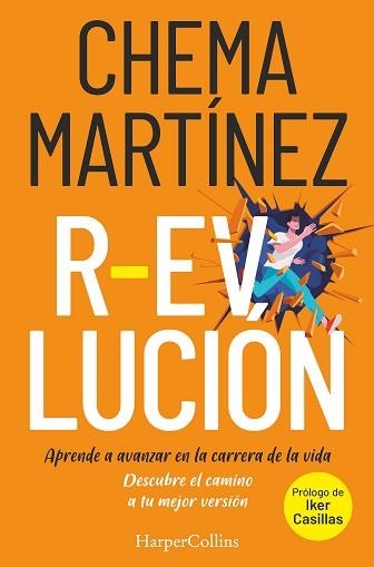 R-EVOLUCIÓN. APRENDE A AVANZAR EN LA CARRERA DE TU VIDA | 9788491395621 | MARTÍNEZ, CHEMA | Llibreria Aqualata | Comprar libros en catalán y castellano online | Comprar libros Igualada