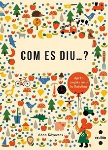COM ES DIU...? | 9788466139809 | KÖVECSES, ANNA | Llibreria Aqualata | Comprar libros en catalán y castellano online | Comprar libros Igualada