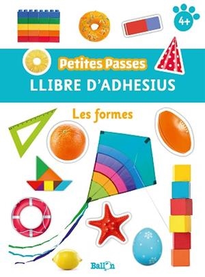 FORMES, LES. PETITES PASES ADHESIUS  | 9789403224817 | BALLON | Llibreria Aqualata | Comprar llibres en català i castellà online | Comprar llibres Igualada