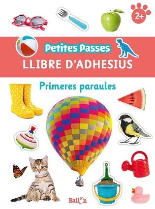 PRIMERES PARAULES. PETITES PASES ADHESIUS | 9789403224831 | BALLON | Llibreria Aqualata | Comprar libros en catalán y castellano online | Comprar libros Igualada