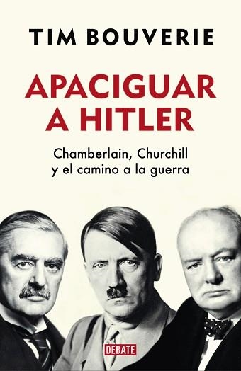 APACIGUAR A HITLER | 9788418006555 | BOUVERIE, TIM | Llibreria Aqualata | Comprar libros en catalán y castellano online | Comprar libros Igualada