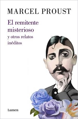 REMITENTE MISTERIOSO Y OTROS RELATOS INÉDITOS, EL | 9788426409089 | PROUST, MARCEL | Llibreria Aqualata | Comprar libros en catalán y castellano online | Comprar libros Igualada