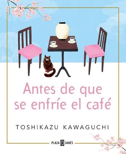 ANTES DE QUE SE ENFRÍE EL CAFÉ | 9788401024191 | KAWAGUCHI, TOSHIKAZU | Llibreria Aqualata | Comprar libros en catalán y castellano online | Comprar libros Igualada