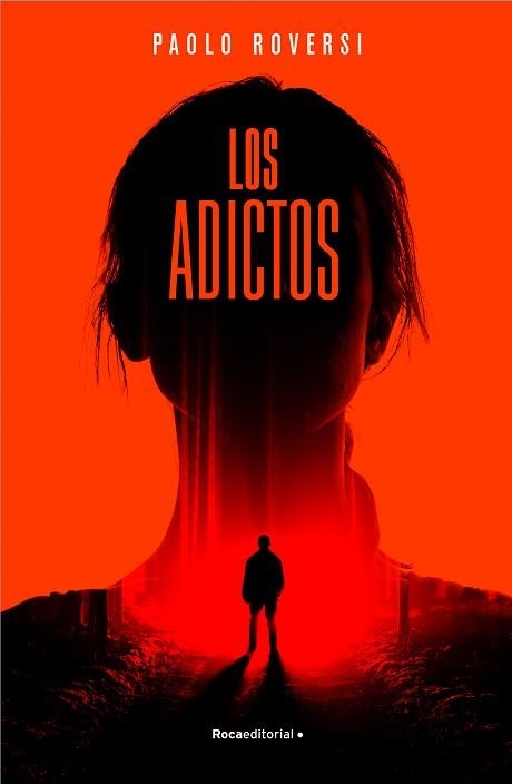 ADICTOS, LOS | 9788417968205 | ROVERSI, PAOLO | Llibreria Aqualata | Comprar llibres en català i castellà online | Comprar llibres Igualada