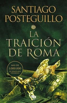 TRAICIÓN DE ROMA, LA (TRILOGÍA AFRICANUS 3) | 9788413143156 | POSTEGUILLO, SANTIAGO | Llibreria Aqualata | Comprar llibres en català i castellà online | Comprar llibres Igualada