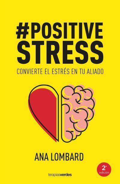 POSITIVESTRESS | 9788416972715 | LOMBARD, ANA | Llibreria Aqualata | Comprar libros en catalán y castellano online | Comprar libros Igualada