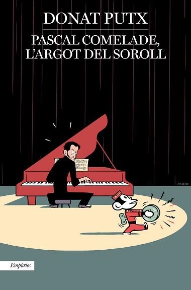 PASCAL COMELADE, L'ARGOT DEL SOROLL | 9788417879457 | PUTX, DONAT | Llibreria Aqualata | Comprar llibres en català i castellà online | Comprar llibres Igualada