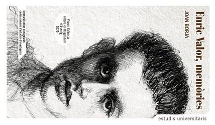 ENRIC VALOR, MEMÒRIES | 9788478228805 | BORJA, JOAN | Llibreria Aqualata | Comprar libros en catalán y castellano online | Comprar libros Igualada
