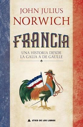 FRANCIA | 9788417743604 | NORWICH, JOHN JULIUS | Llibreria Aqualata | Comprar libros en catalán y castellano online | Comprar libros Igualada