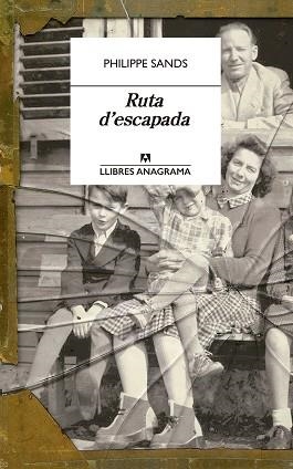 RUTA D'ESCAPADA | 9788433915894 | SANDS, PHILIPPE | Llibreria Aqualata | Comprar libros en catalán y castellano online | Comprar libros Igualada