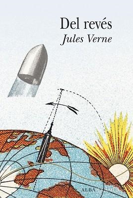 DEL REVÉS | 9788490656433 | VERNE, JULES | Llibreria Aqualata | Comprar libros en catalán y castellano online | Comprar libros Igualada