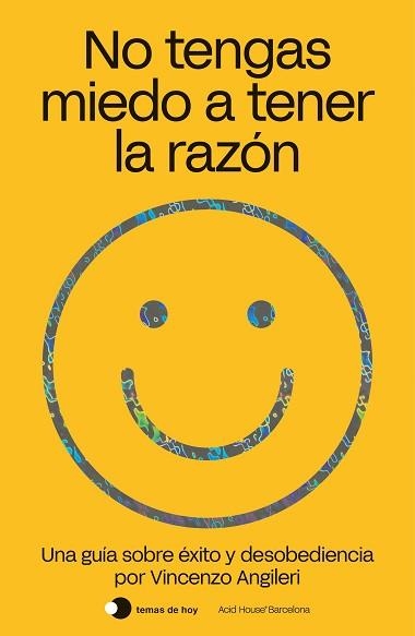 NO TENGAS MIEDO A TENER LA RAZÓN | 9788499988047 | ANGILERI, VINCENZO | Llibreria Aqualata | Comprar llibres en català i castellà online | Comprar llibres Igualada