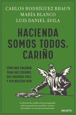 HACIENDA SOMOS TODOS, CARIÑO | 9788423432141 | BLANCO GONZÁLEZ, MARÍA / RODRÍGUEZ BRAUN, CARLOS / ÁVILA, LUIS DANIEL | Llibreria Aqualata | Comprar libros en catalán y castellano online | Comprar libros Igualada