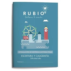 ESTIMULACIÓN DE DESTREZAS MOTORAS FINAS: ESCRITURA Y CALIGRAFÍA (DIFICULTAD ALTA | 9788416744053 | FUNDACIÓN CUADERNOS RUBIO | Llibreria Aqualata | Comprar libros en catalán y castellano online | Comprar libros Igualada