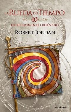 RUEDA DEL TIEMPO 10, LA. ENCRUCIJADA EN EL CREPÚSCULO | 9788445007099 | JORDAN, ROBERT | Llibreria Aqualata | Comprar llibres en català i castellà online | Comprar llibres Igualada