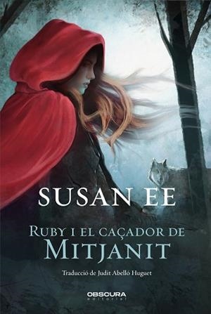 RUBY I EL CAÇADOR DE MITJANIT | 9788412198850 | EE, SUSAN | Llibreria Aqualata | Comprar llibres en català i castellà online | Comprar llibres Igualada