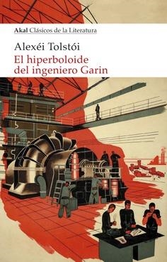 HIPERBOLOIDE DEL INGENIERO GARIN, LA | 9788446048992 | TOLSTÓI, ALEXEI | Llibreria Aqualata | Comprar libros en catalán y castellano online | Comprar libros Igualada