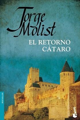 RETORNO CÁTARO, EL | 9788484609285 | MOLIST, JORGE | Llibreria Aqualata | Comprar libros en catalán y castellano online | Comprar libros Igualada