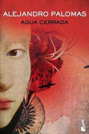 AGUA CERRADA | 9788423356089 | PALOMAS, ALEJANDRO | Llibreria Aqualata | Comprar libros en catalán y castellano online | Comprar libros Igualada